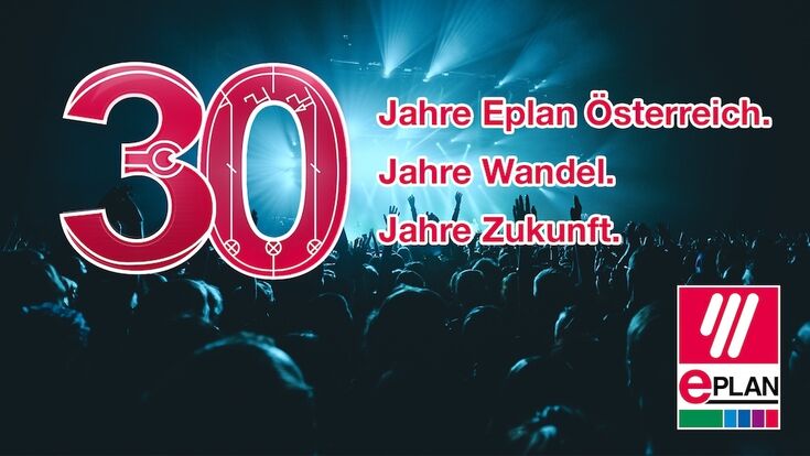 30 Jahre Eplan Österreich.